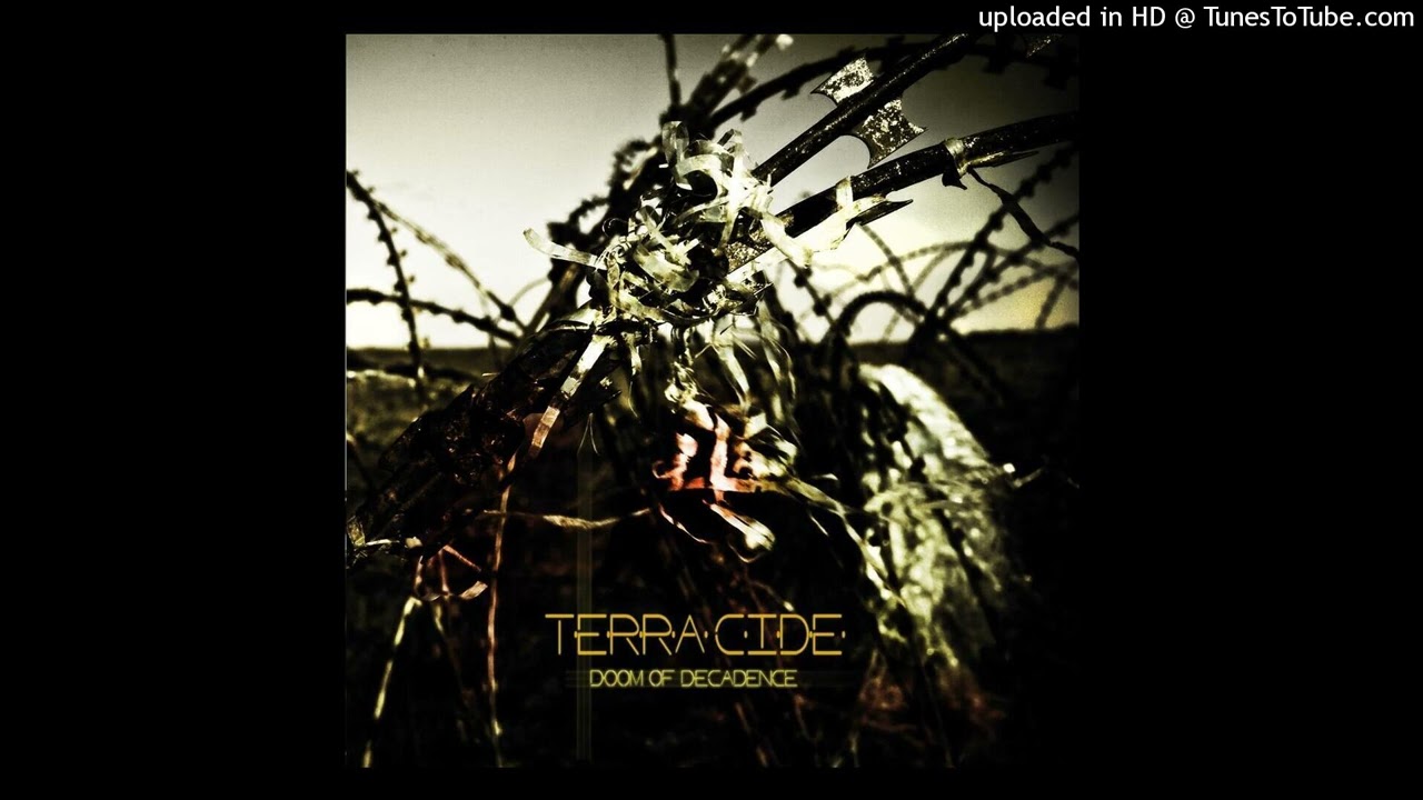 TERRA:CIDE - Doom Of Decadence