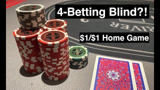 4-Betting BLIND in a $1/$1 Homegame?! | Poker Vlog 9