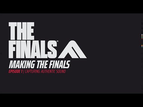 : MAKING THE FINALS | Episode 1: Capturing Authentic Sound