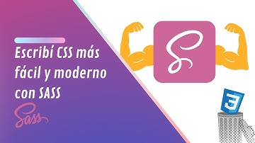 CSS con esteroides , curso introductorio a SASS !