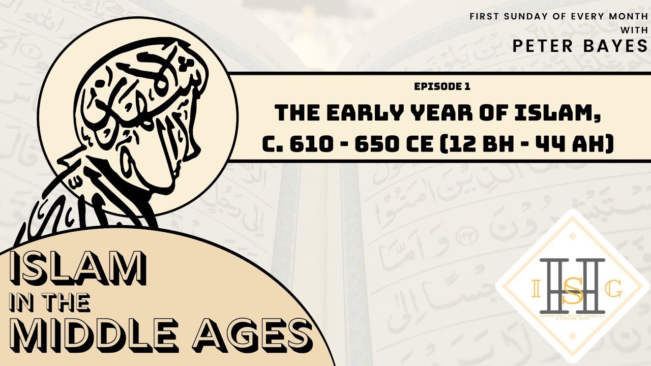 Islam in Middle Ages c.610-656 CE