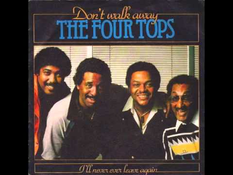 The Four Tops - Don't Walk Away