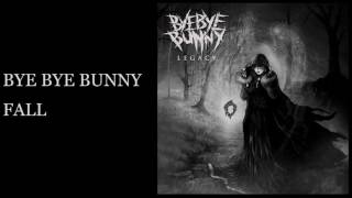 ByeBye Bunny - Fall