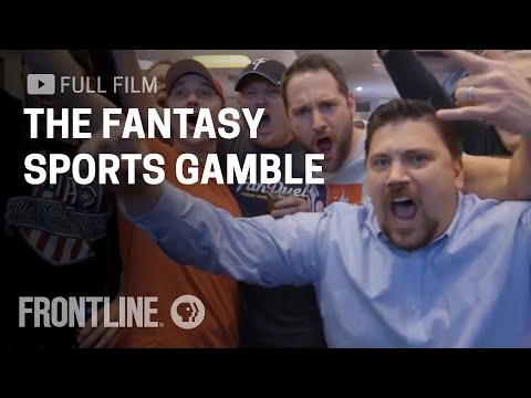 The Fantasy Sports Gamble (full Film) : FRONTLINE