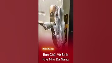Bàn Chải Vệ Sinh Khe Hở Đa Năng