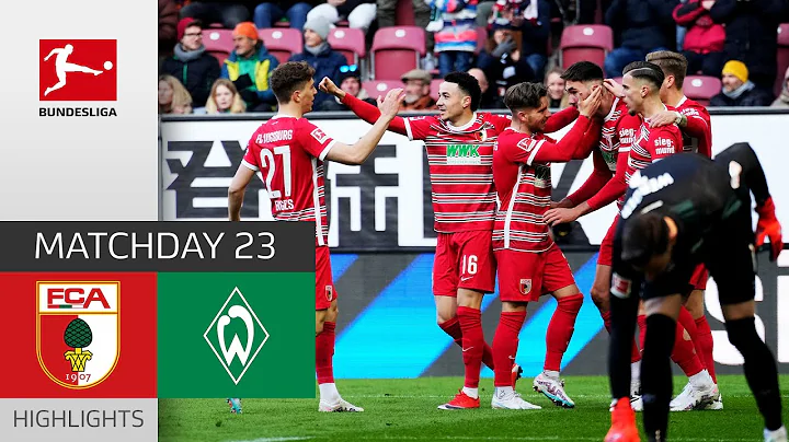FC Augsburg - SV Werder Bremen 2-1 | Highlights | Matchday 23 – Bundesliga 2022/23 - DayDayNews