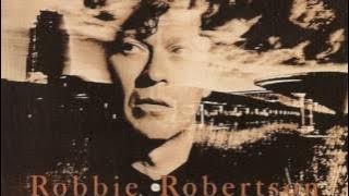 Robbie Robertson - Somewhere Down The Crazy River