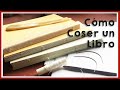 📚  Cómo COSER un LIBRO a mano FÁCIL 👉 [COSTURA  PERFECTA ]