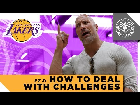 How to Deal With Challenges: Los Angeles Lakers Closing Remarks with The Rock - Part 3