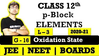 p - Block Elements || Group 16 | Oxygen Family || Oxidation States || L - 3 || JEE || NEET || BOARDS