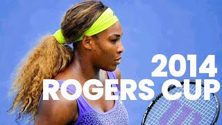 Serena Williams At 2014 Rogers Cup | SERENA WILLIAMS FANS