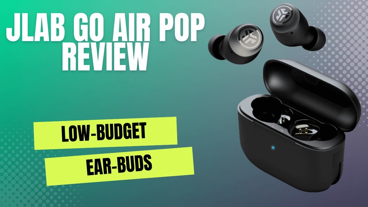 JLab Go Air Pop Review: The Cheapest True Wireless Earbuds Worth Buying