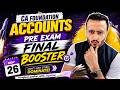 PRE EXAM FINAL BOOSTER | MAY 26 | CA FOUNDATION ACCOUNTS #tejassuchak #cafoundation