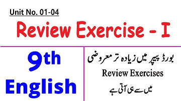 9th Class English Review Exercise I Solution Unit 1-4 , English 9th class objective part