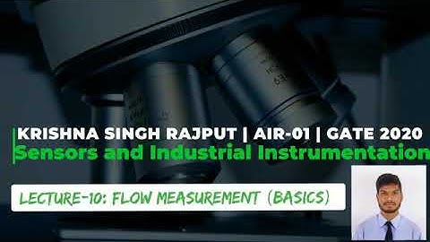 Flow Measurement BASICS| Sensors and Industrial Instrumentation|Lecture#10|GATE|Krishna Singh Rajput