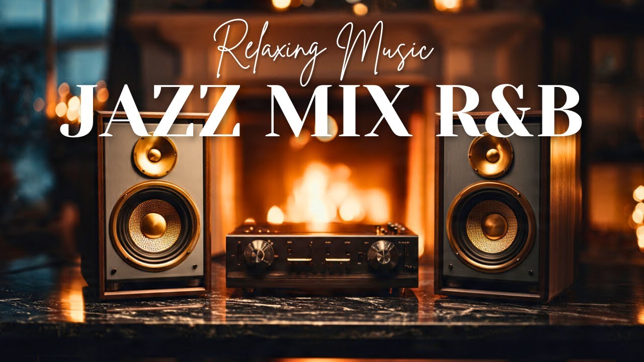 Smooth Jazz & R&B Mix – Cozy Background for Work, Study & Relaxation