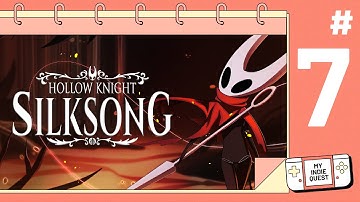 HOLLOW KNIGHT: SILKSONG Full Gameplay Walkthrough Part 7 / No Commentary 4K 60FPS Ultra HD