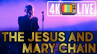 The Jesus and Mary Chain - Some candy talking, live 4k Berlin 2024