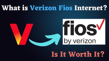 What is Verizon Fios Internet? Everything You Need to Know!