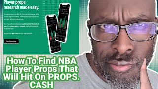 How To Find NBA Player Props That Will Hit On PROPS.CASH