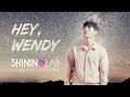 서진 of 더어쿠스틱 - Hey, Wendy [샤이닝랩 퍼포먼스 Shininglab Performance #13]