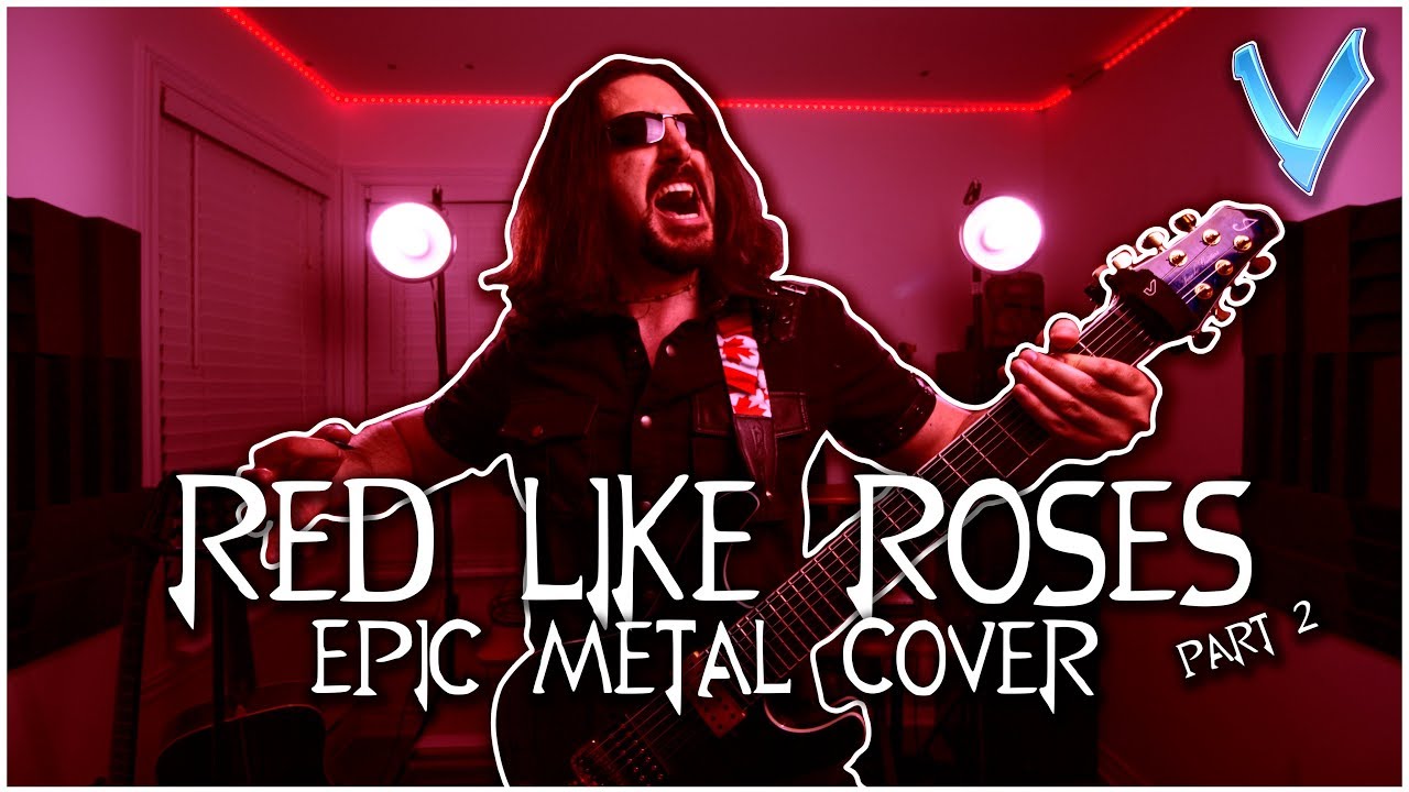 She likes red. Red like Roses Part 2. Red like Roses. Metal Cover by little v Boom. Devil triggerrichaadeb feat. LITTLEVMILLS &amp; Lollia.