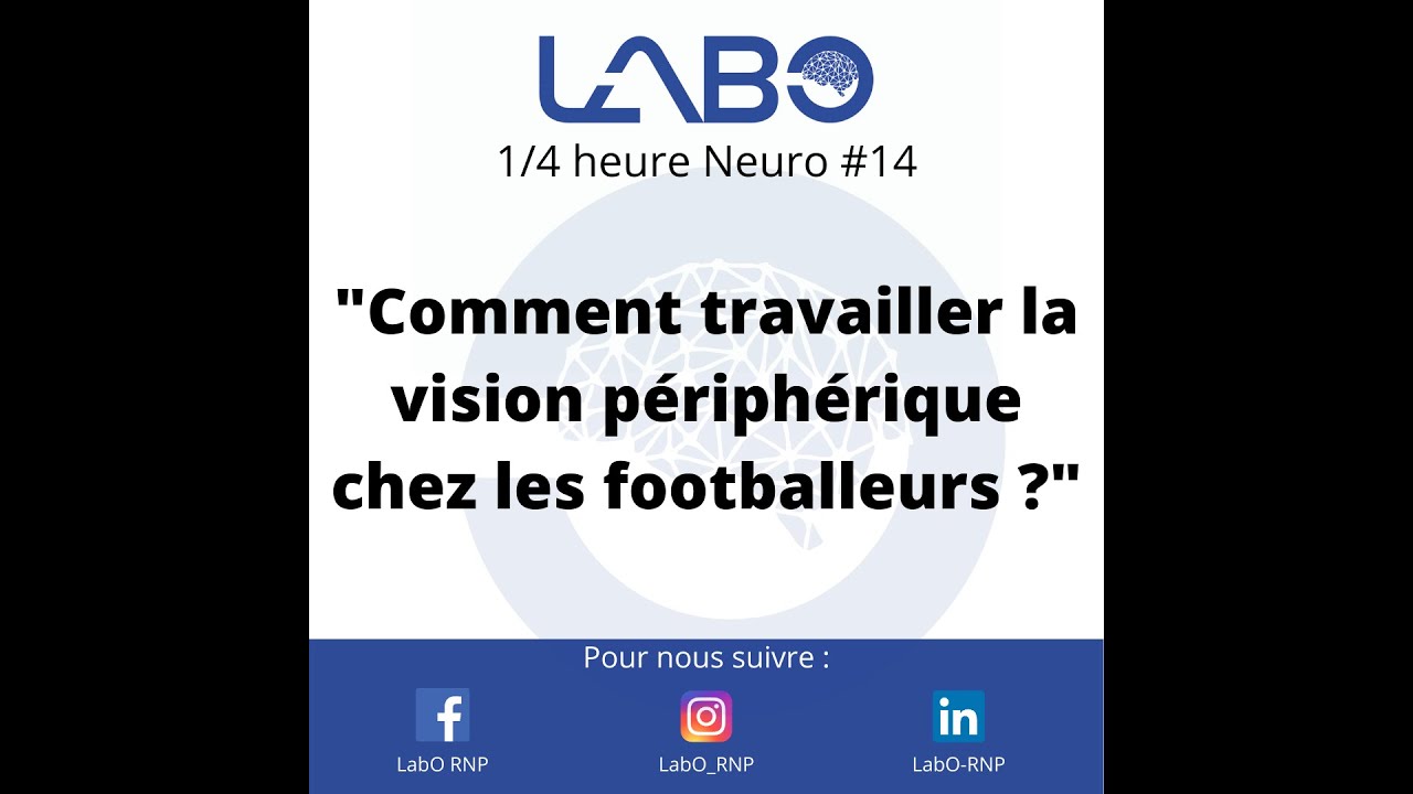 Comment travailler la vision périphérique chez les footballeurs