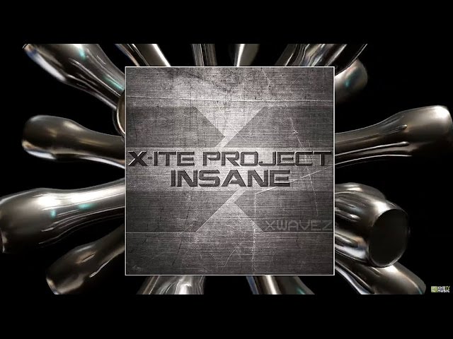 X-Ite Project - Insane