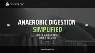 Anaerobic Digestion Simplified