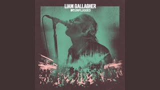 Video thumbnail of "Liam Gallagher - Once (MTV Unplugged Live at Hull City Hall)"