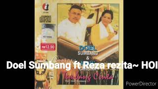 Doel sumbang feat Reza Rezita~ HOI