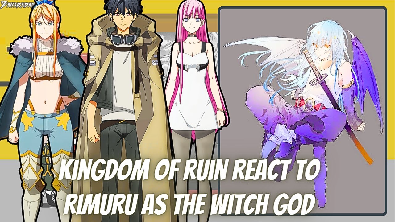 Kingdom Of Ruin React To Rimuru As The Witch God | Gacha Reaction | Rimuru x Ciel