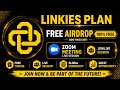 Linkies plan Zoom meeting Full details plan free Airdrop details