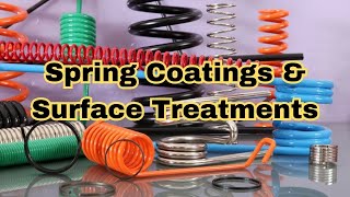 Spring Coatings and Surface Treatments Explained | Different coating and surface treatment process