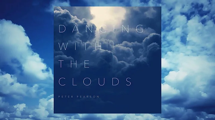 Peter Pearson  "Dancing With The Clouds" (Full Alb...