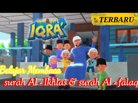  Upin  Ipin  Belajar Membaca  surah Al ikhlas surah Al 