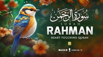 Surah Ar-Rahman سورة الرحمن | The Beneficent | Heart touching voice | Zikrullah TV