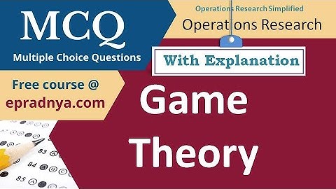 Game Theory MCQ | Operations Research MCQ | Quantitative Techniques MCQ