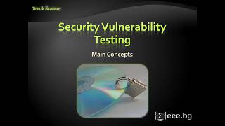 Качествен програмен код - 19. Security Vulnerability Testing