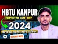 HBTU EXPECTED CUT-OFF 2024 | HOW TO DO CHOICE IN HBTU COUNSELING 2024 | HBTU CSE CLOSING RANK