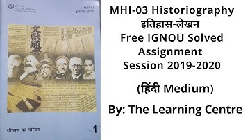 #इतिहास-#लेखन #Historiography #Mhi 03 Free #Ignou Solved #Assignment ( हिंदी Medium)