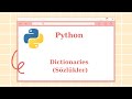 PYTHON  Dictionaries (SÖZLÜKLER)