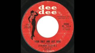 Johnny Rivers - Your First and Last Love - Great Doo Wop Ballad chords