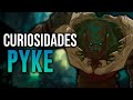 Cosas que NO sabías de Pyke | Curiosidades de League of Legends