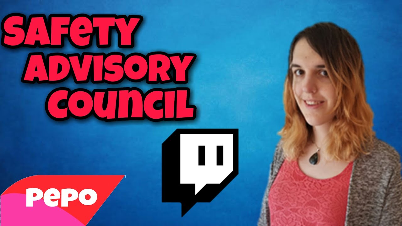 TWITCH SAFETY COUNCIL - TWITCH NEWS #1