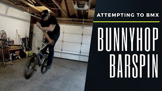 Attempting BMX || Learning Bunnyhop Barspins