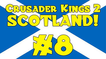 CK2: Scotland! #8