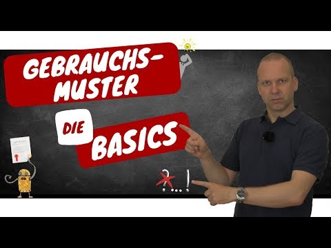 Gebrauchsmuster - Das Wichtigste einfach erklärt! - Gebrauchsmuster Erklärung