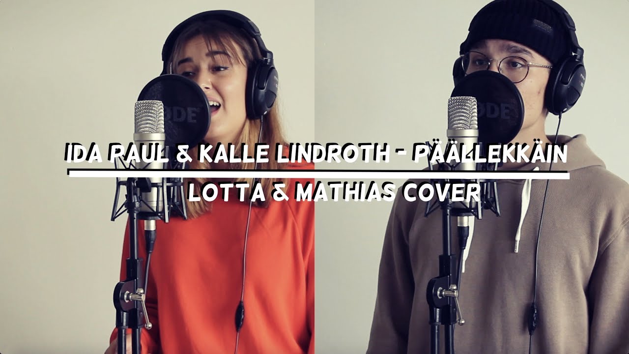 ida paul kalle lindroth p llekk lotta mathias cover youtube ida paul kalle lindroth p llekk lotta mathias cover youtube