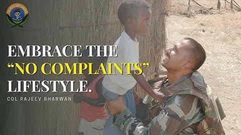 NOBODY HAS EVERYTHING; EVERYBODY’S LIFE LACKS SOMETHING: Col Rajeev Bharwan